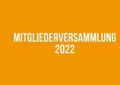 Mitgliederversammlung 2022